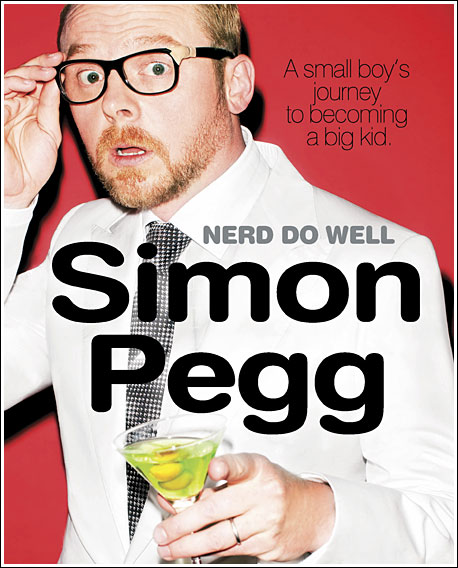 Simon Pegg Nerd Do Well